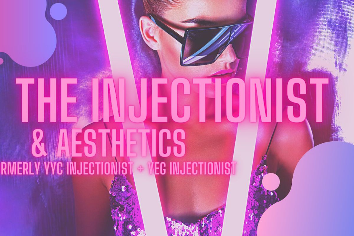The Injectionist & Aesthetics, med spa and aesthetic clinic in Calgary