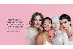 Mackenzie Vaughan Plastic Surgery in Richmond Hill